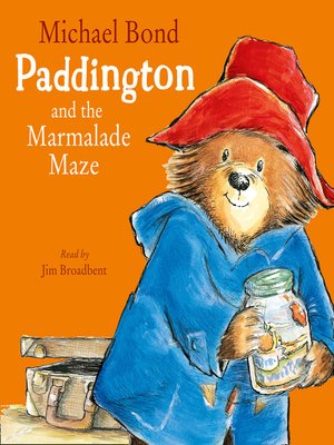 cover image of Paddington and the Marmalade Maze